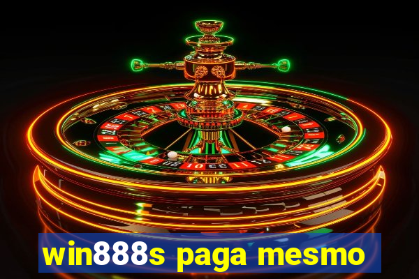 win888s paga mesmo